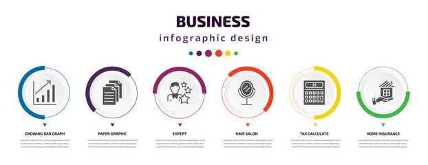 Poster - business infographic element with icons and 6 step or option. business icons such as growing bar graph, paper graphic, expert, hair salon, tax calculate, home insurance vector. can be used for