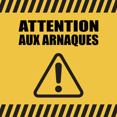 Poster - Logo attention aux arnaques.