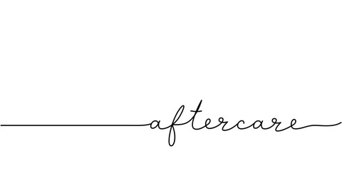 Wall Mural - Aftercare word - continuous one line with word. Minimalistic drawing of phrase illustration.