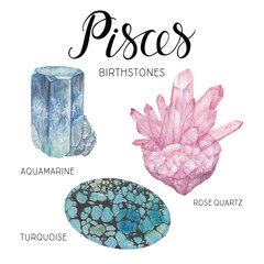 Pisces birthstones set. Watercolor zodiac stones, healing crystals, birthday talismans. Turquoise Aquamarine Rose Quartz gemstones isolated on white background. Hand painted gems