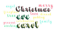Christmas Eve Word Collage. Holiday Celebration Words. Raster Decorative Typography. Decorative Typeset Style. Latin Script For Headers. Trendy Message For Graphic Posters, Banners, Invitations Texts