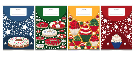 Set of 4 notebook cover templates with Christmas bakery - donuts and cupcakes. Illustration in flat cartoon style. Isolated on white background. Vertical A4 background.