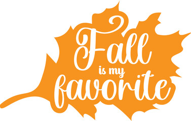 Fall is my favorite text design font inside autumn leaf shape.