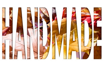 Poster - Autumn leaves, objects with Handmade text. Natural patterns, color design.