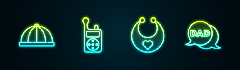 Wall Mural - Set line Baby hat, Monitor Walkie Talkie, bib and Speech bubble dad. Glowing neon icon. Vector