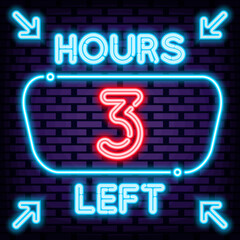 3 hours left Neon sign. On brick wall background. Night advensing. Bright colored vector. Vector Illustration