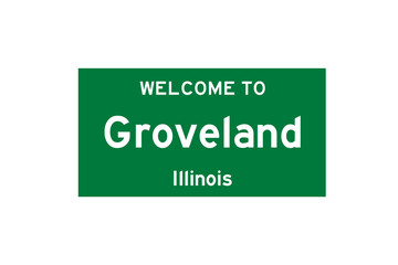 Groveland, Illinois, USA. City limit sign on transparent background. 