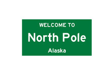 North Pole, Alaska, USA. City Limit Sign On Transparent Background. 
