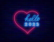 Hello 2023 neon signboard. New Year invitation. Merry Christmas design. Heart frame. Vector stock illustration