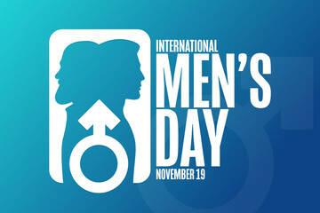 Wall Mural - International Men’s Day. November 19. Holiday concept. Template for background, banner, card, poster with text inscription. Vector EPS10 illustration.