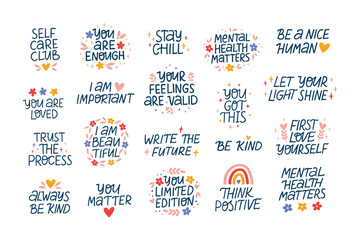 Wall Mural - Mental health vector lettering quote set. Mindfulness phrases illustration. Self care and love isolated clipart. Positive motivational sayings for awareness day, poster, daily planner, t shirt.