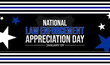 Law Enforecement Appreciation Day Background with Blue and Black flag stripes. Apprciating American law enforcement background esign