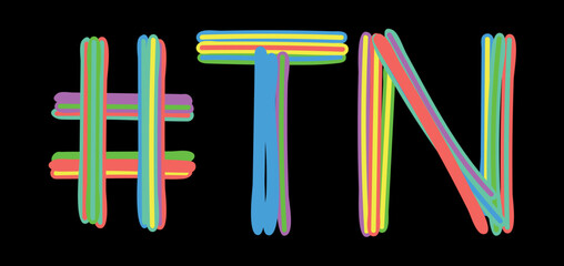 TN Hashtag. Multicolored bright isolate curves doodle letters like from marker, oil paint. #TN is abbreviation for the USA state Tennessee for social network, web resources, mobile apps.