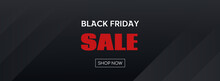 Black Friday Sale Banner. Shop Now. Abstract Vector Long Dark Minimal Background For Facebook Cover, Discount Flyer Design