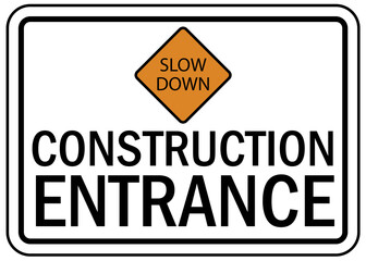 Construction entrance sign and label