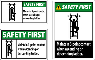 Poster - Safety First Maintain 3 Point Contact When Ascending Or Descending Ladder