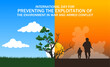International Day for Preventing the Exploitation of the Environment in War and Armed Conflict vector illustration. Suitable for Poster, Banners, campaign and greeting card 