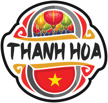 Thanh Hoa Vietnam Flag Travel Souvenir Sticker Skyline Landmark Logo Badge Stamp Seal Emblem EPS