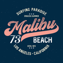 Malibu Beach California - Vintage Tee Design For Printing. Good For Poster, Wallpaper, T-Shirt, Gift.