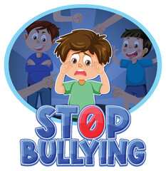 Poster - Stop Bullying text with cartoon character