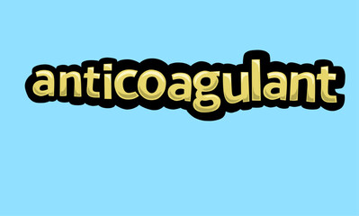 anticoagulant writing vector design on a blue background