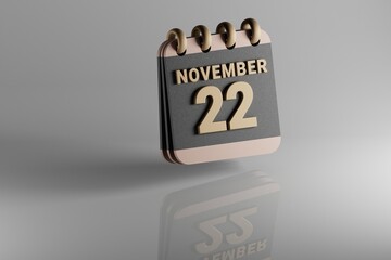 Poster - Standing black and golden month lined desk calendar with date November 22. Modern design with golden elements, 3d rendering illustration. White ceramic reflection background...