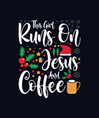 Wall Mural - this girl runs on jesus and coffee poster and t shirt design