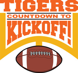 Wall Mural - football countdown to kickoff - tigers is a team design template that includes text, a graphic goal 