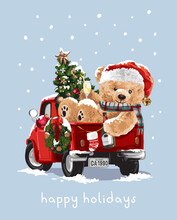 Happy Holidays Greeting Card With Cute Bear Doll And Christmas Tree On Red Truck Vector Illustration