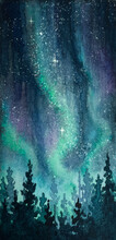 Northern Lights And Starry Sky Background, Watercolor Stars And Blue Green Aurora Borealis Painted Above Pine Tree Forest, Dark Winter Night Landscape Painting Or Art Print