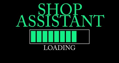 Poster - Shop Assistant text with Loading, Downloading, Uploading Bar Indicator. Download, Upload on computer screen.