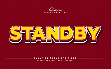 editable Standby editable text effect.Vector file eps 10.typhography logo