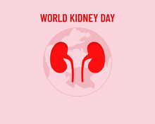 Vector Illustration Of World Kidney Day. Great For Templates, Backgrounds, Posters, Banners, Cards, Etc.