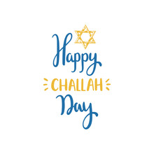 Happy Challah Day, Hand Lettering, Hanukkah Symbol