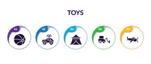 Set Of Toys Filled Icons With Infographic Template. Flat Icons Such As Ball Toy, Car Toy, Tent Toy, Digger Plane Vector.