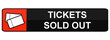Rot schwarzer Button mit Eintrittskarten Symbol - Tickets ausverkauft