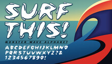 A Stylized Alphabet With Churning Water Droplets, With A Strong Surf-style Vibe. Good Logo Font For Surfer And Watersports Gear.
