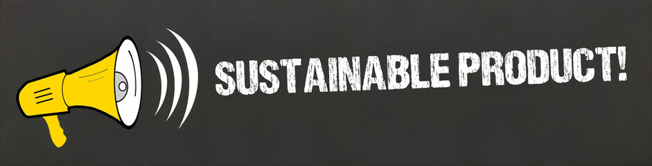 Poster - Sustainable Product!	