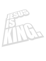 Wall Mural - jesus is king Zitat 