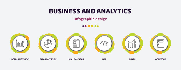 Poster - business and analytics infographic template with icons and 6 step or option. business and analytics icons such as increasing stocks, data analysis pie chart, wall calendar, dot, graph, workbook