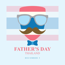 Thailand Fathers Day Background. Design With Thailand Flag.