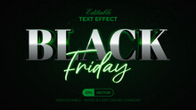 Black Friday Text Effect Green Light Style. Editable Text Effect.
