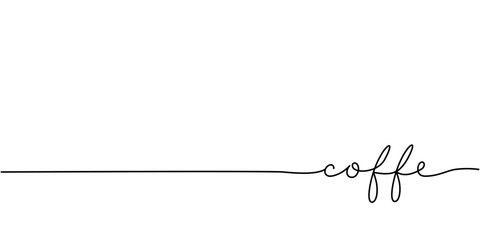 Wall Mural - coffe word - continuous one line with word. minimalistic drawing of phrase illustration.