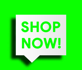 shop now! label board banner on green background shop now button online shopping badge information 3d customerquote saying