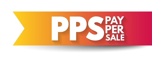 Poster - pps pay per sale - online advertisement pricing system where the website owner is paid on the basis 