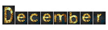December. Words Made From Rusty Iron Letters. Isolated On White Background. Months Of The Year Concept. Design