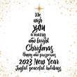 We wish you a marry and bright Christmas, happy and prosperous 2023 New Year, joyful peaceful holiday calligraphy