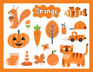 Poster - Set of orange color objects. Primary colors flashcard with orange elements. Learning colors for kids. Vector illustration