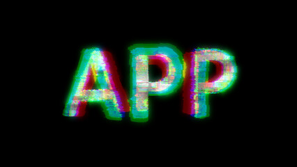 Poster - cybernetical text APP with heavy chromatic aberrations distortion, isolated - object 3D rendering