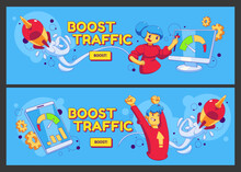 Set of boost traffic banner templates. Contemporary vector illustration of colorful online ads design, characters happy with website visitors growth and flying rockets. Online business solutions